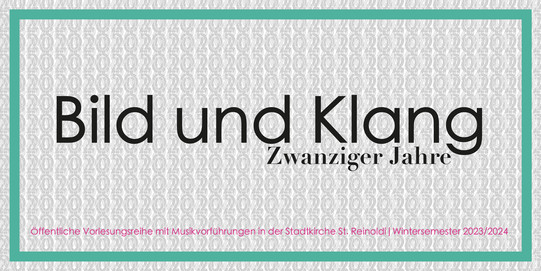 Bild und Klang - Zwanziger Jahre Wintersemester 2023/24