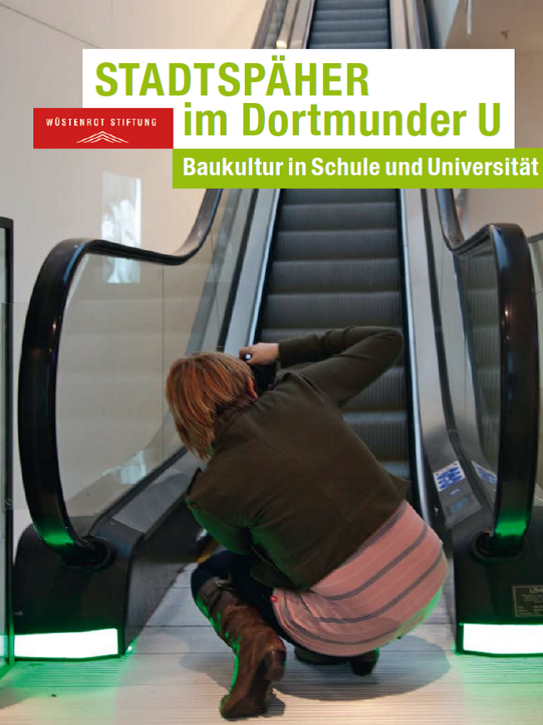 Stadtspäher im Dortmunder U. Baukultur in Schule und Universität Buchcover